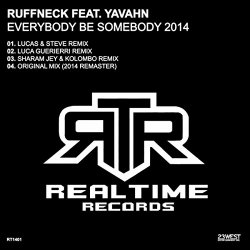 Ruffneck feat Yavahn - Everybody Be Somebody (Lucas & Steve Remix)