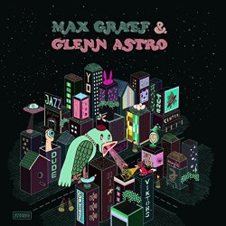 Max Graef And Glenn Astro - The Yard Work Simulator [Explicit]