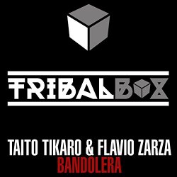 Taito Tikaro And Flavio Zarza - Bandolera
