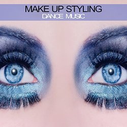 Various Artists - Make Up Styling Dance Music
