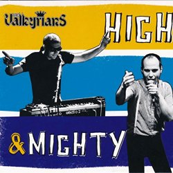 Valkyrians, The - High & Mighty