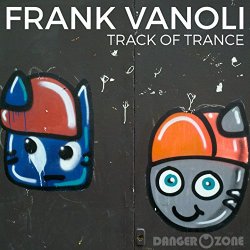 Frank Vanoli - Track of Trance