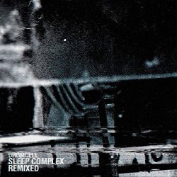 Drumcell - Sleep Complex Remixed