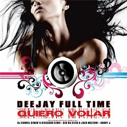 Deejay Full Time - Quiero Volar