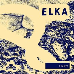 Elka - Chants