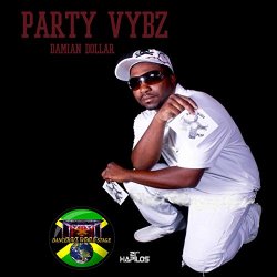 Damian Dollar - Party Vybz