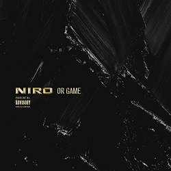 Niro - Or Game [Explicit]