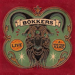 Bokkers - Live En Knetterhard (Live)