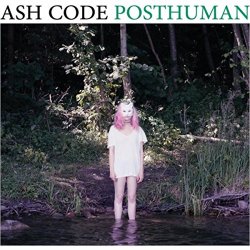 Ash Code - Posthuman