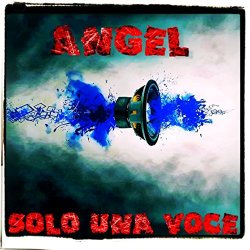 Angel - Solo una voce