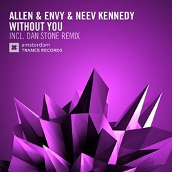 Allen And Envy And Neev Kennedy - Without You