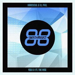 Hardsoul and Ill Phil - You & I
