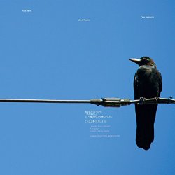 Keiji Haino Jim Orourke And Oren Ambarchi - I Wonder If You Noticed "I'm Sorry" Is Such a Lovely Sound It Keeps Things from Getting Worse