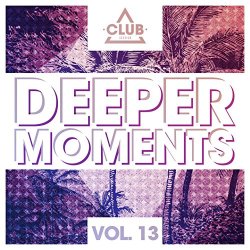 Various Artists - Deeper Moments, Vol. 13