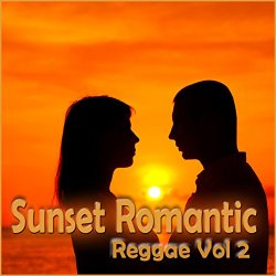 Various Artists - Sunset Romantic Reggae, Vol. 2