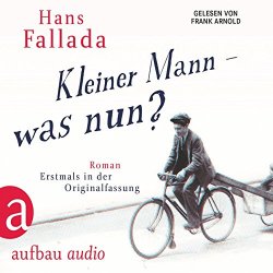 Hans Fallada - Kleiner Mann - was nun?, Teil 16
