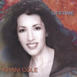 Khani Cole - Lifetime