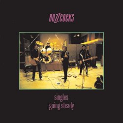 Buzzcocks - Singles Going Steady [Explicit]