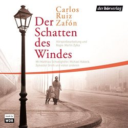 Carlos Ruiz Zafon - Der Schatten des Windes