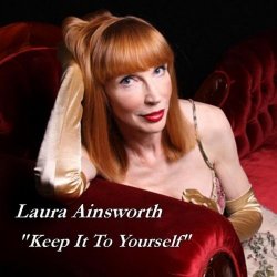 Laura Ainsworth - Keep It To Yourself