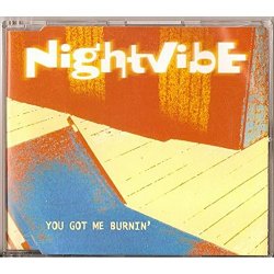 Nightvibe - You Got Me Burnin' [Import] [Single]