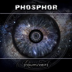 Phosphor - Raum und Zeit