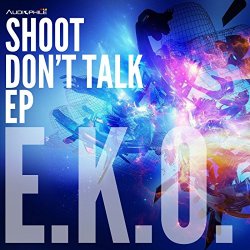   - Shoot, Don't Talk