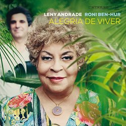 Leny Andrade & Roni Ben-Hur - Alegria De Viver