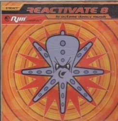 Various Artists - Reactivate 8 (Hi-Octane Dance Musik) by Various Artists