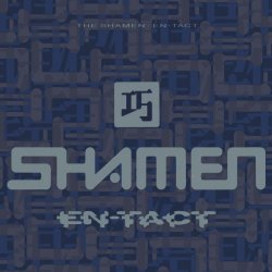 Shamen-En, The - En-Tact