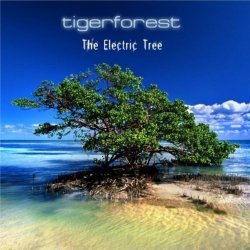 Tigerforest - The Electric Tree