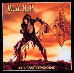 W.A.S.P. - The Last Command