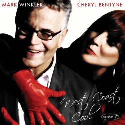 Mark Winkler & Cheryl Bentyne - West Coast Cool