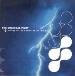 Chemical Pilot - Journey to the Centre of the Mind by Chemical Pilot