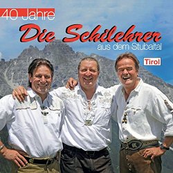 Die Schilehrer Aus Dem Stubaital - 40 Jahre