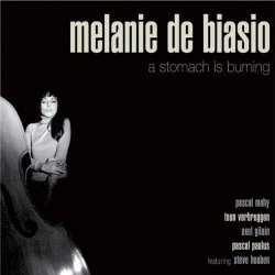Melanie De Biasio - A Stomach Is Burning (feat. Steve Houben)