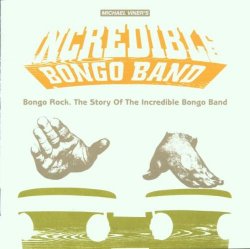 Incredible Bongo Band - Bongo Rock-the Story of