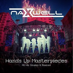   - Hands up Masterpieces: All His Singles & Remixes