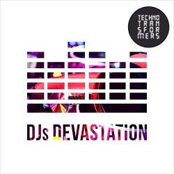   - DJs Devastation