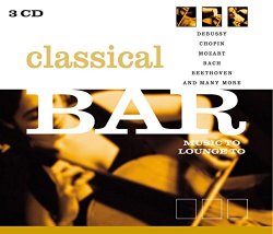 Various Artists - Classical Bar Music to Lounge