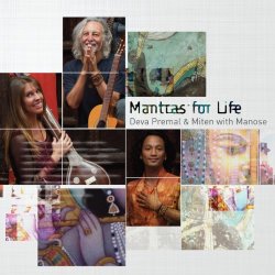 Deva Premal  Miten with Manose - Mantras for Life (with Manose)