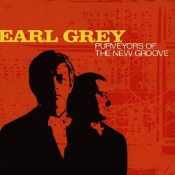 Earl Grey - Purveyors of the new groove by Earl Grey (0100-01-01)