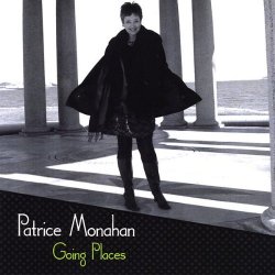 Patrice Monahan - Going Places