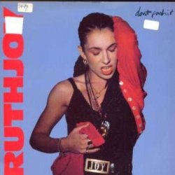 Ruthjoy - Don't push it (Club, 1989)