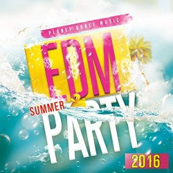   - EDM Summer Party 2016