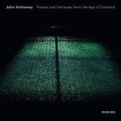 John Holloway - Pavans And Fantasies From The Age Of Dowland