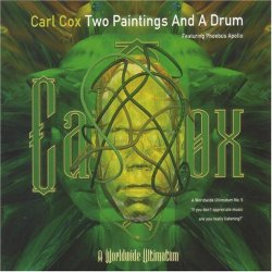 Carl Cox - Two Paintings And A Drum