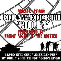   - Music From: Born On The Fourth Of July