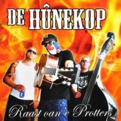 Hunekop - Raast Oan E Protters