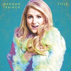 -ruda - Title (Deluxe Edition) by Meghan Trainor (2015-01-13)